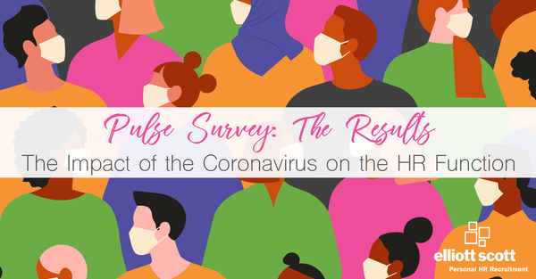 Pulse Survey Results: The Impact of the Coronavirus on the HR Function